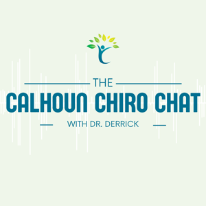 The Calhoun Chiro Chat