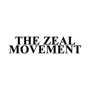 The Zeal Movement