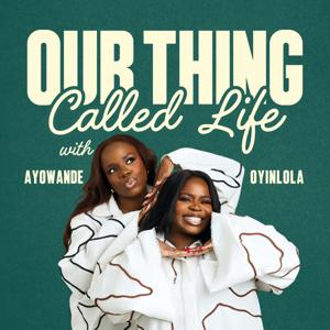 Our Thing Called Life