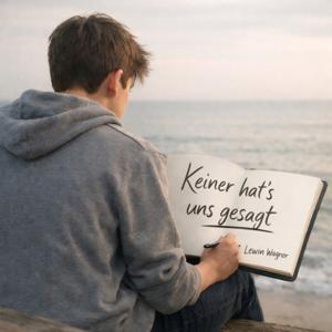 Keiner hat´s uns gesagt