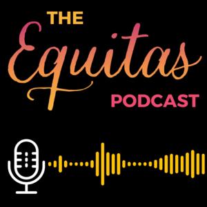 The Equitas Podcast