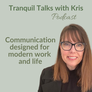 Tranquil Talks with Kris