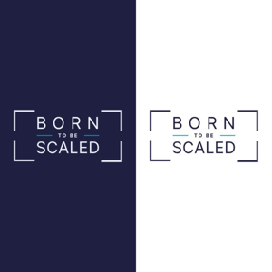 Born to be Scaled