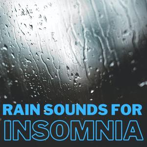 Rain Sounds For Insomnia