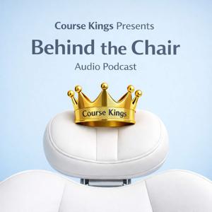 Behind the Chair Podcast