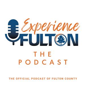 Experience Fulton - The Podcast