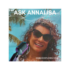 The Ask Annalisa Show!