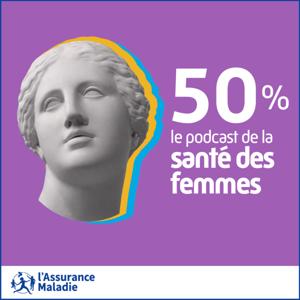 50% : le podcast de la santé des femmes