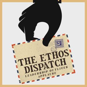 The Ethos Dispatch
