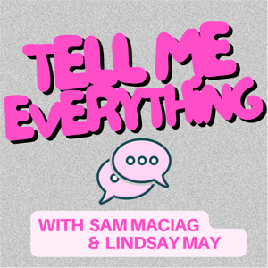 Tell Me Everything