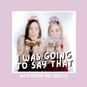 I was going to say that.