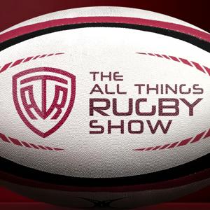 The All Things Rugby Show