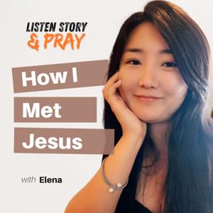 How I Met Jesus