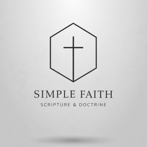 Simple Faith: Scripture and Doctrine