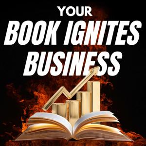 Your Book Ignites Business