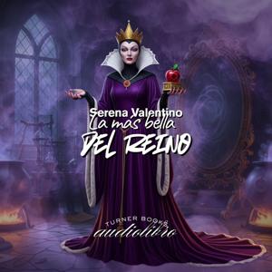 La más bella del Reino. Serena Valentino. Audiolibro