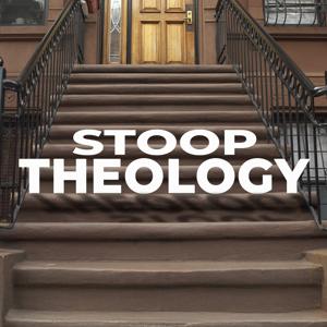 Stoop Theology