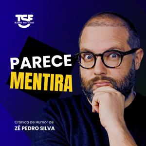TSF - Parece Mentira - Podcast