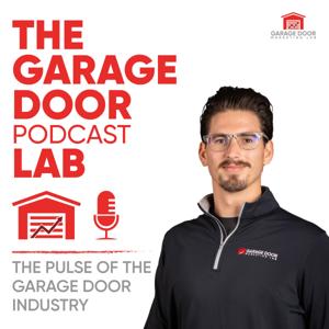 The Garage Door Podcast Lab
