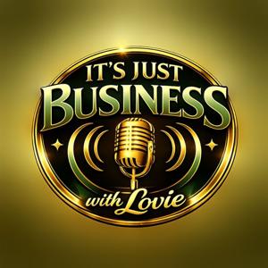 It's Just Business with Lovie