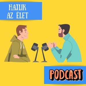 Hajlik az élet