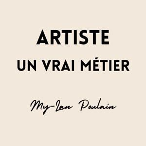 Artiste, Un Vrai Métier