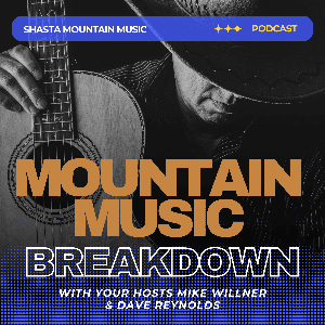 Mountain Music Breakdown Podcast