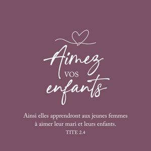 Aimez vos enfants