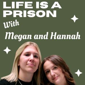 Life Is a Prison