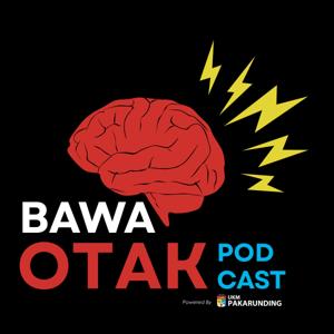 Bawa Otak Podcast