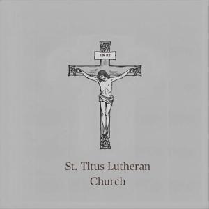 St. Titus Lutheran Church (LCMS)