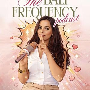 The Bali Frequency Podcast