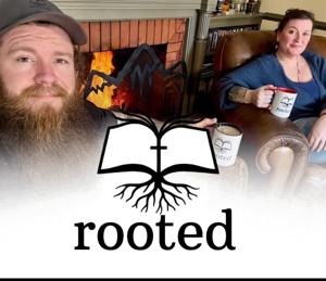 Rooted