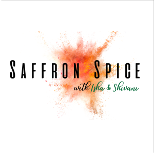 Saffron Spice with Isha & Shivani