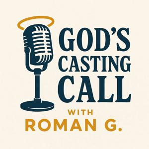 God's Casting Call Podcast