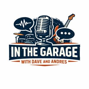 In the Garage with Dave and Andres