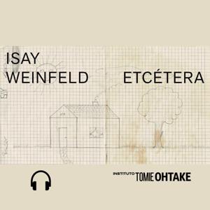 Locução_Etcetera – Isay Weinfeld: 50 anos de carreira