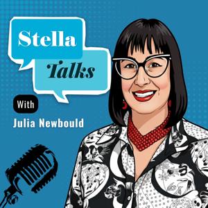 Stella Talks with Julia Newbould