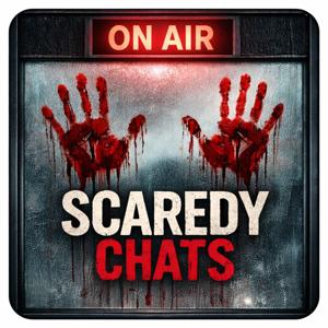 Scaredy Chats "True Stories"