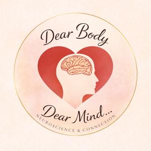 Dear Body, Dear Mind
