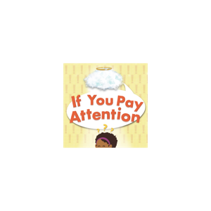If You Pay Attention