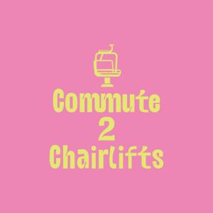 Commute2chairlifts