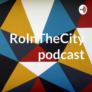 RoInTheCitypodcast