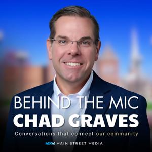 Behind the Mic with Chad Graves