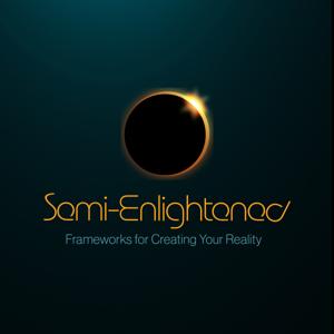 Semi-Enlightened Podcast