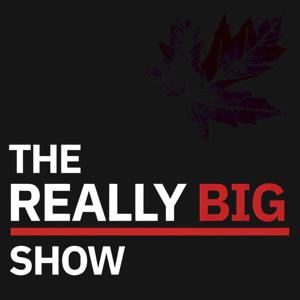 The Really Big Show with Jim Csek &Iain Burns