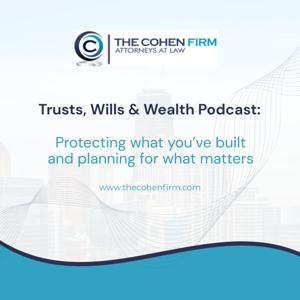Trusts, Wills & Wealth Podcast