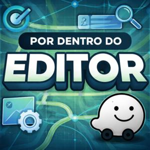 Por Dentro do Editor