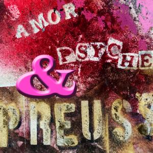 Amor, Psyche und Preussen