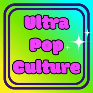 Ultra Pop Culture